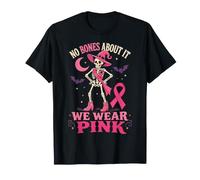 No Hay Huesos al respecto Usamos Humor de Esqueleto de cáncer de Mama Rosa Camiseta