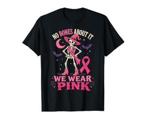 No Hay Huesos al respecto Usamos Humor de Esqueleto de cáncer de Mama Rosa Camiseta