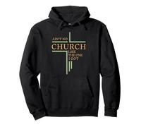 No Hay Iglesia como la Que Tengo Sudadera con Capucha