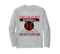 No Hay llanto en el béisbol Refranes Divertidos de béisbol Manga Larga