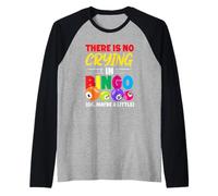No hay llanto en el bingo tal vez un poco Camiseta Manga Raglan