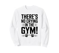 No Hay llanto en el Gimnasio Motivational Fitness Sudadera