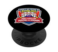 No Hay llanto en los Bolos, Solo un montón de gritos Divertidos Divertidos PopSockets PopGrip Adhesivo