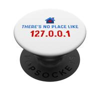 No Hay Lugar como 127.0.0.1 Home - Programador - Linux Geek Nerd PopSockets PopGrip Adhesivo