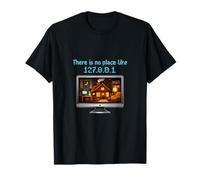 No Hay Lugar como 127.0.0.1 Programador Humor Camiseta