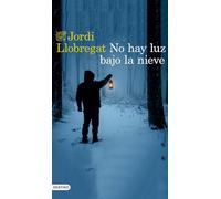 No hay luz bajo la nieve: 1 (Áncora & Delfín)