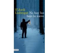 No Hay Luz Bajo La Nieve (ebook)