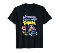 No Hay mamá aquí Solo por el Chiste del Equipo de Tequila Party Camiseta