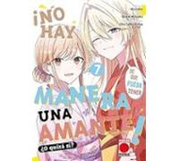 ¡no Hay Manera De Que Pueda Tener Una Amante! ¿o Quizá Sí? 7