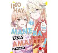 ¡No hay manera de que pueda tener una amante! ¿O quizá sí? 7