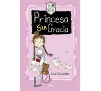 No Hay Más Que Una (princesa Sin Gracia 1) (ebook)