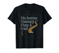 No Hay Mejor Terapia Que un diseño humorístico de Ciclismo de Sendero Camiseta
