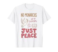 No Hay monarcas no Hay dictadores Solo Paz Mujeres Camiseta