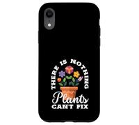 No Hay Nada Que Las Plantas no Puedan Arreglar la jardinería Divertida Carcasa para iPhone XR