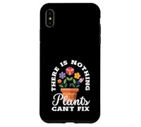 No Hay Nada Que Las Plantas no Puedan Arreglar la jardinería Divertida Carcasa para iPhone XS MAX