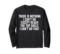 No Hay Nada Que no Pueda Hacer Excepto Llegar a la Parte Superior Divertido Manga Larga