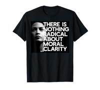 NO Hay Nada Radical sobre LA CLARIDAD Moral AOC Quote Meme Camiseta