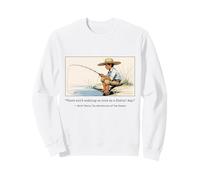 No Hay Nada Tan Bonito como un día de Pesca -Twain Sawyer Sudadera
