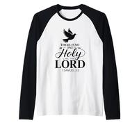 No Hay Nadie Santo como el Señor versículo de la Biblia Cristiano Camiseta Manga Raglan