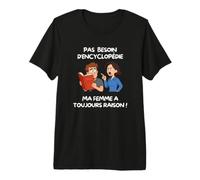 No Hay Necesidad de enciclopedia, mi Esposa Siempre Tiene razón Camiseta Premium