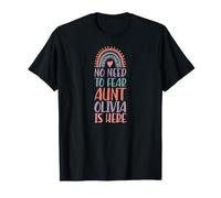 No Hay Necesidad de temer a la tía Olivia está aquí Nombre Rainbow Camiseta