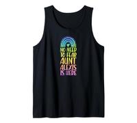 No Hay Necesidad de temer Que la tía Alexis está aquí Nombre Rainbow Camiseta sin Mangas