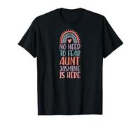 No Hay Necesidad de temer Que la tía Jasmine esté aquí Nombre Rainbow Camiseta