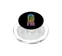 No Hay Necesidad de temer Que la tía Louise esté aquí Nombre Rainbow PopSockets PopGrip para MagSafe