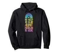 No Hay Necesidad de temer Que la tía Morgan esté aquí Nombre Rainbow Sudadera con Capucha