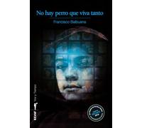 No Hay Perro Que Viva Tanto