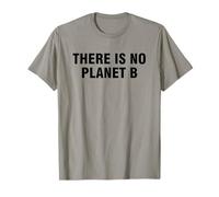 No hay Planeta B Camiseta