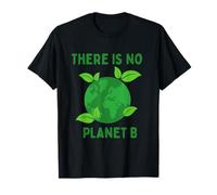 No hay Planeta B Ecológico Camiseta