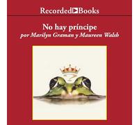 No hay principio y otras verdades que tu madre nunca te conto (No hay príncipe y otras verdades que tu madre nunca te dijo)