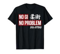 No hay problema BJJ Jiu Jitsu Grappling Gift MMA Camiseta