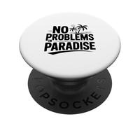 No Hay Problemas en Paradise Beach Vibes PopSockets PopGrip Adhesivo