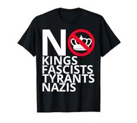 No hay reyes en América No fascistas Nosotros El pueblo Político Camiseta