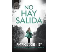 No Hay Salida (serie Lottie Parker 4)
