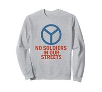 No Hay Soldados en Nuestras Calles Chicago Municipal Sudadera
