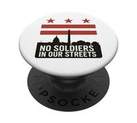 No Hay Soldados en Nuestras Calles Protesta de la Bandera de Washington DC PopSockets PopGrip Adhesivo