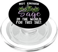 No Hay Suficiente Salvia para Esto para un Sabio no Suficiente en el Mundo PopSockets PopGrip para MagSafe