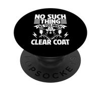 No Hay Tal Cosa como Demasiado Pintor de Capa Transparente PopSockets PopGrip Adhesivo