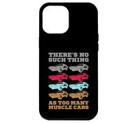 No hay tal cosa como demasiados coches musculosos Carcasa para iPhone 12 Pro Max