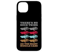 No hay tal cosa como demasiados coches musculosos Carcasa para iPhone 14 Plus