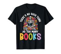 No hay tal cosa como demasiados libros libro lector de esqueleto Camiseta