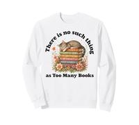 No Hay Tal Cosa como demasiados Libros Nerd Lover Librarian Worm Sudadera