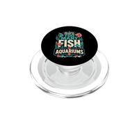 No Hay Tal Cosa como demasiados Peces o acuarios en mi casa PopSockets PopGrip para MagSafe