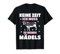 No Hay Tiempo Tengo Que IR a mis Chicas Damas Chica Vaca Camiseta