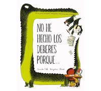 No he hecho los deberes porque... 2ªed (NUBEOCHO)