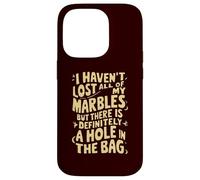 No he perdido Todas mis canicas, definitivamente Hay un Agujero Carcasa para iPhone 14 Pro
