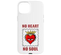 No Heart No Soul (Gráfico) Carcasa para iPhone 15 Plus